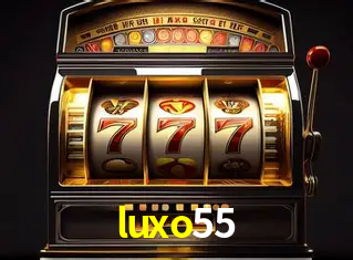 luxo55,luxo55.com